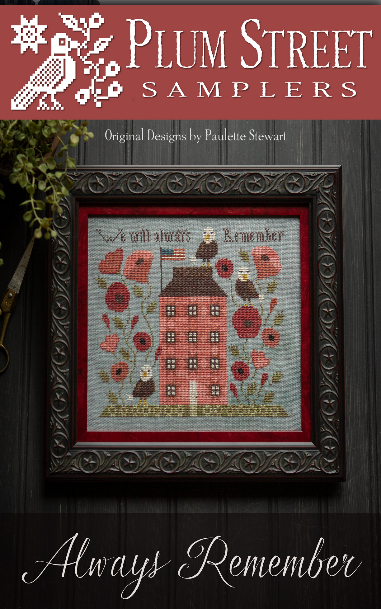 Always Remember ~ Plum Street Samplers