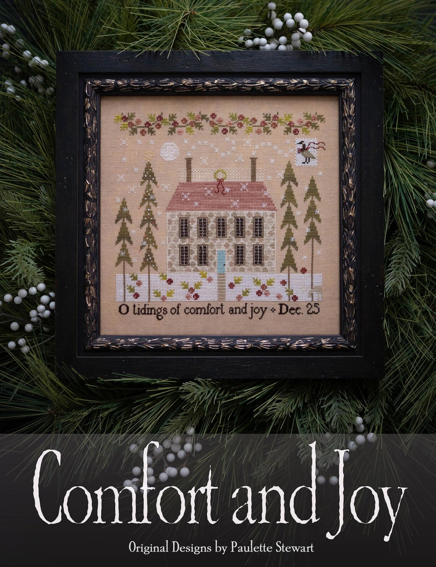 Comfort and Joy ~ Plum Street Samplers