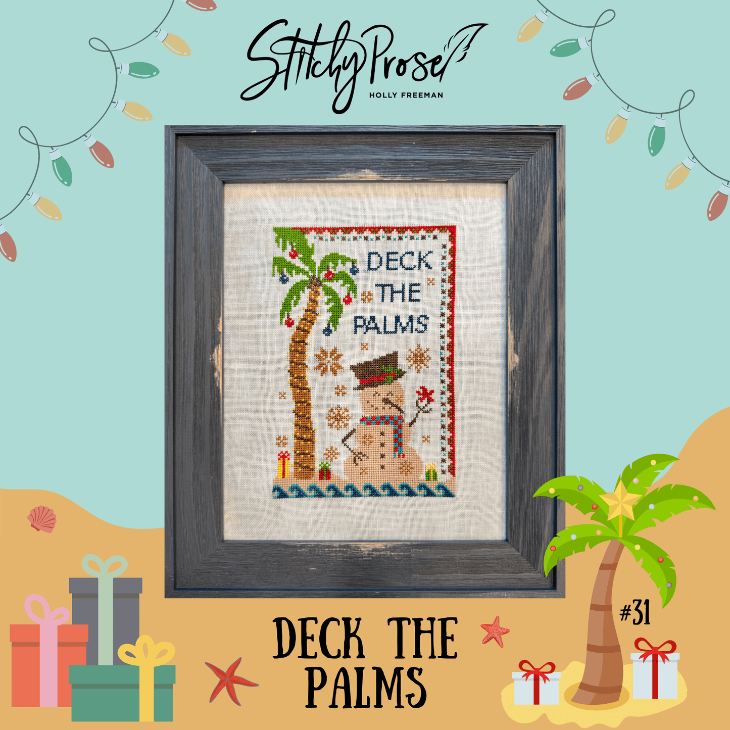 Deck the Palms ~ Stitchy Prose