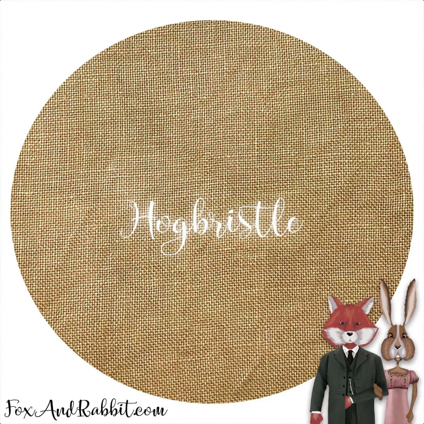Hogbristle ~ 40 Count Linen ~ Fox and Rabbit