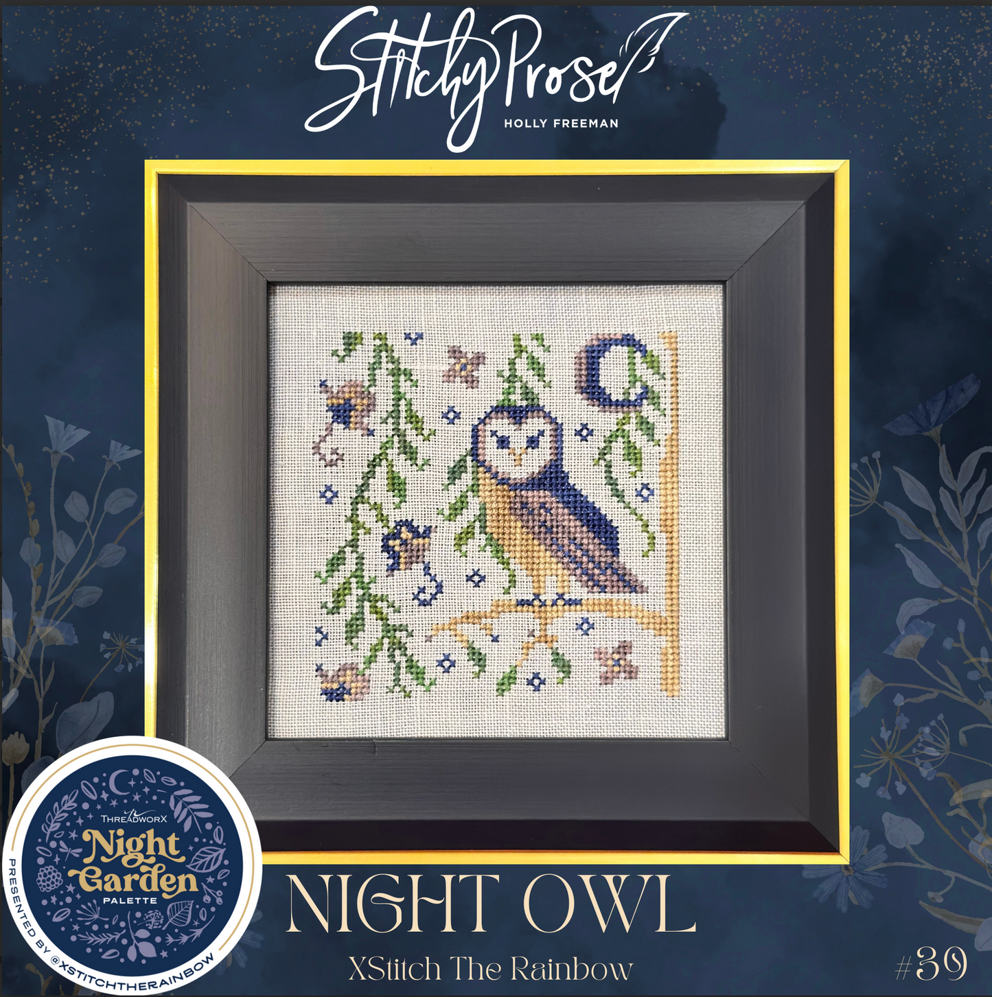 Night Owl ~ ThreadworX Night Garden Palette ~ Exclusive ~ Stitchy Prose