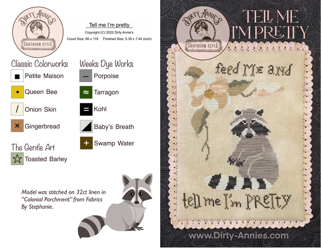 Tell Me I'm Pretty ~ Dirty Annie's Southern Style