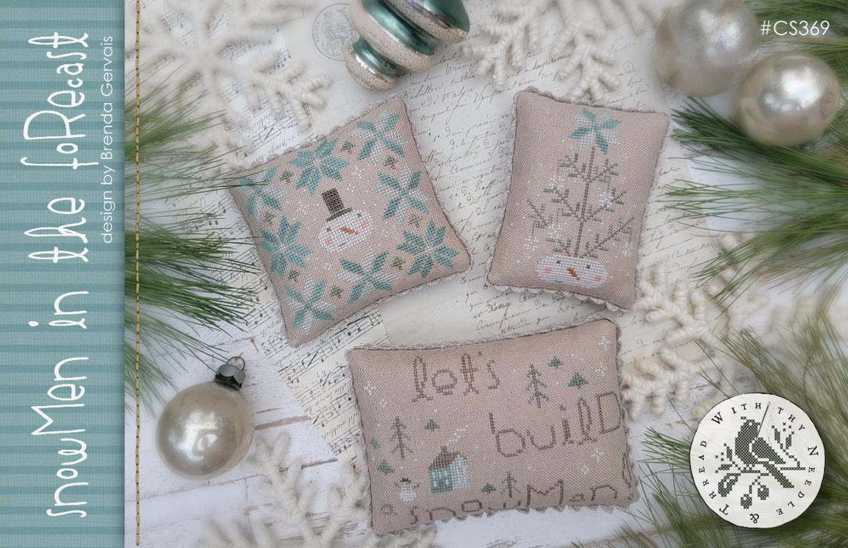 Snowmen in the Forecast ~ With Thy Needle & Thread