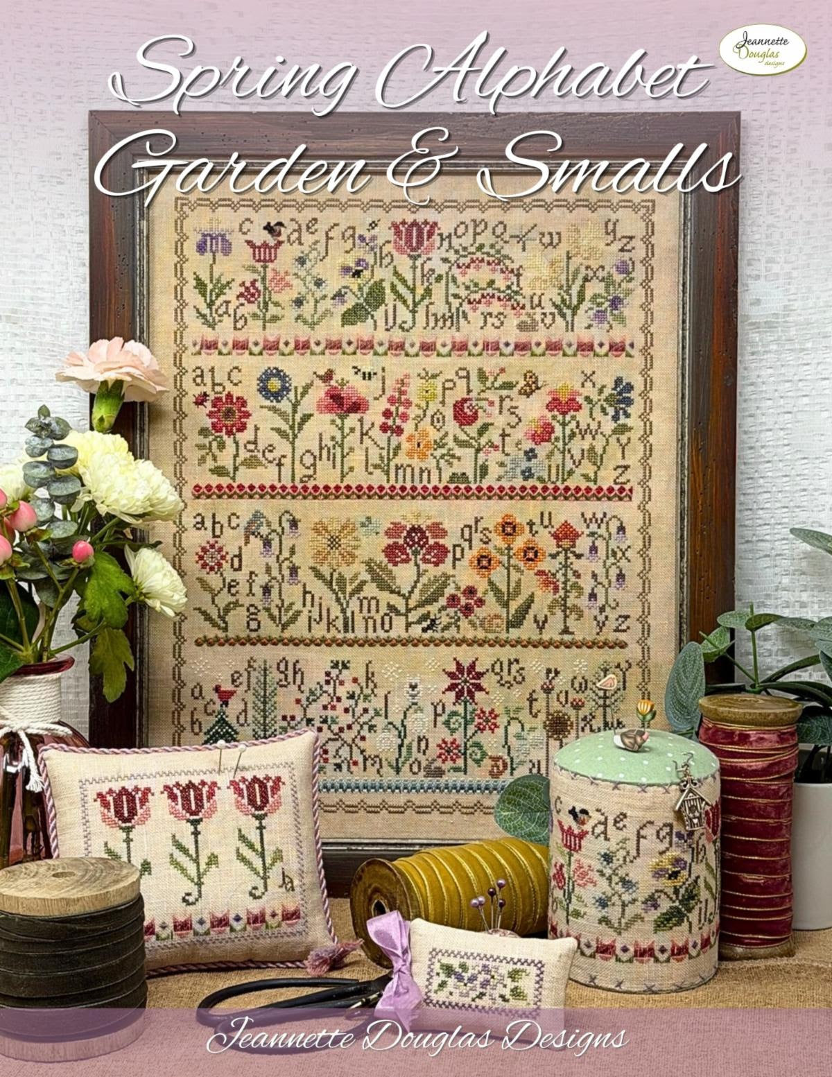*PREORDER* Spring Alphabet Garden ~ Jeannette Douglas ~ Nashville Needlework Market