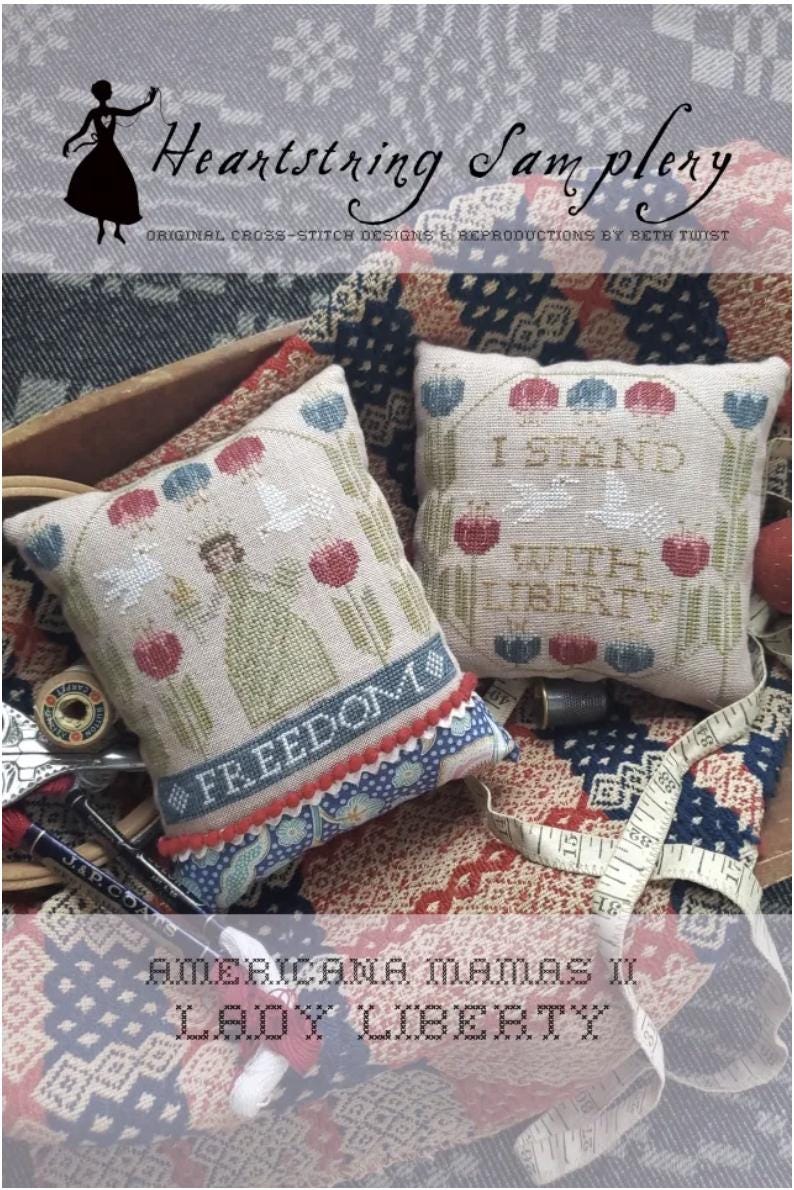 Americana Mamas II "Lady Liberty" ~ Heartstring Samplery