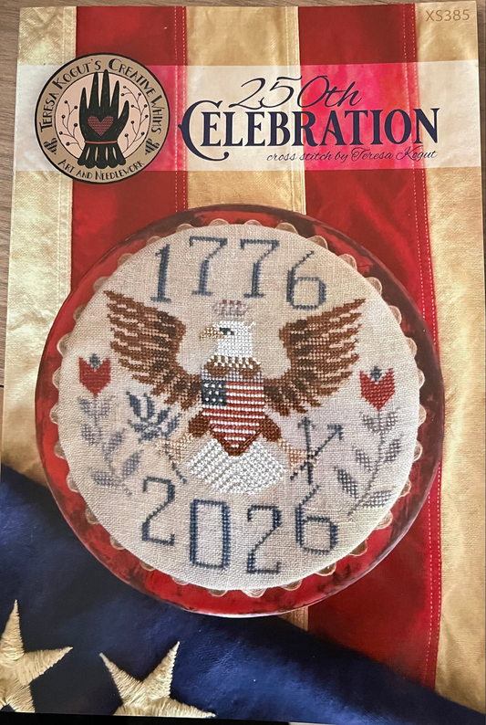 *PREORDER* 250th Celebration ~ Teresa Kogut ~ Nashville Needlework Market 2026