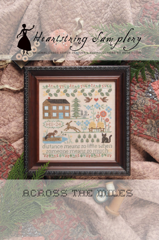 *PREORDER* Across the Miles ~ Heartstring Samplery ~ Nashville Needlework Market 2026