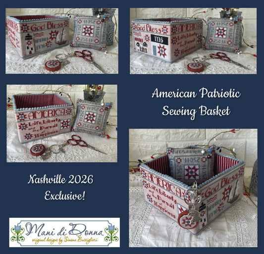 *PREORDER* American Patriotic Sewing Basket and Accessories ~ Market Exclusive ~ Mani di Donna ~ Nashville Needlework Market 2026