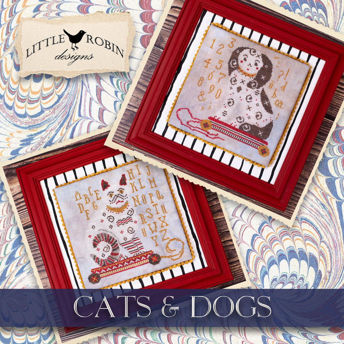 *PREORDER* Cats & Dogs ~ Little Robin Desings ~ Nashville Needlework Market 2026