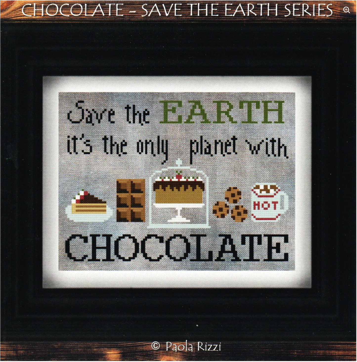 Chocolate - Save the Earth Series ~ Puntini Puntini