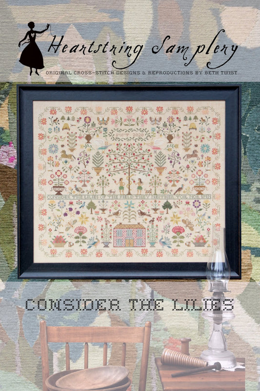 Consider the Lilies ~ Heartstring Samplery