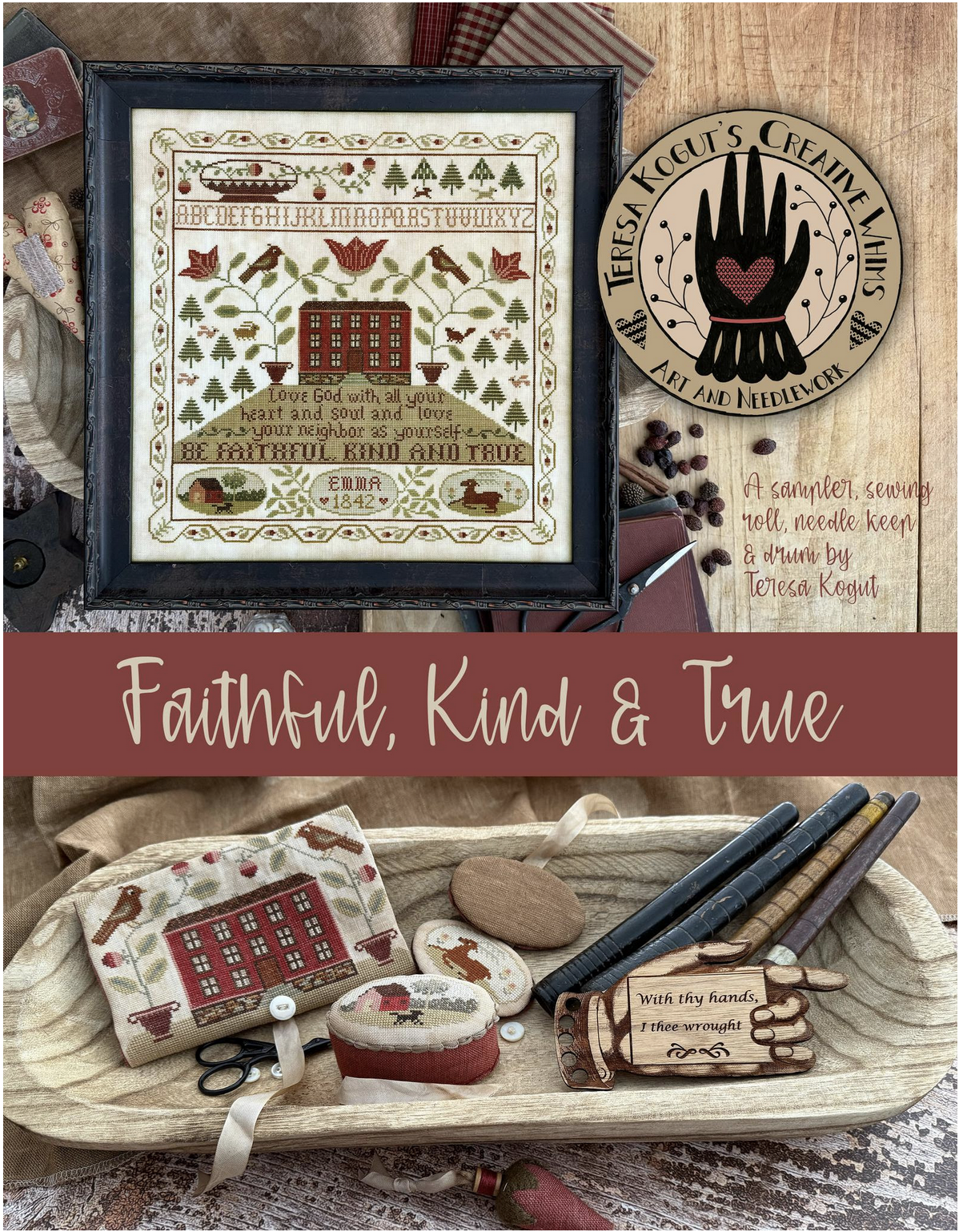 Faithful, Kind & True - Book of 3 Designs ~ Teresa Kogut
