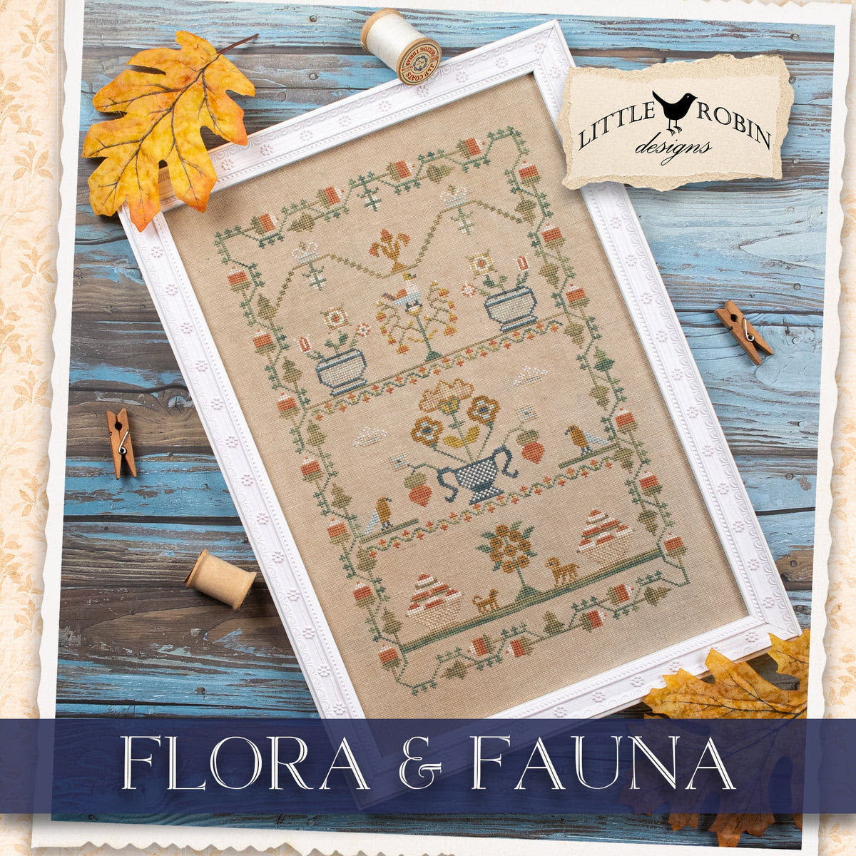 * PREORDER * Flora & Fauna ~ Little Robin Designs ~ Needlework Marketplace 2026