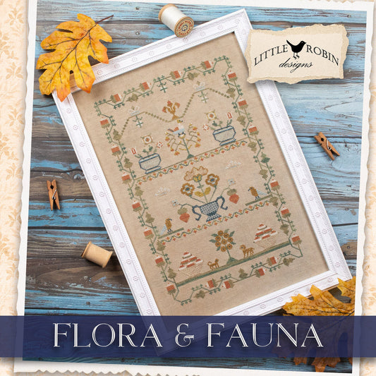 * PREORDER * Flora & Fauna ~ Little Robin Designs ~ Needlework Marketplace 2026