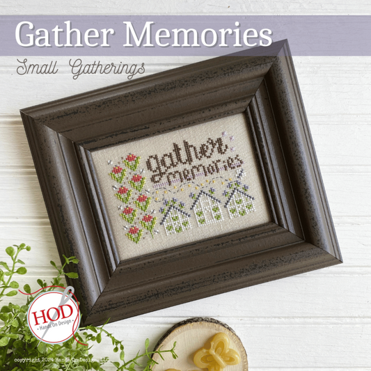 Gather Memories ~ Small Gatherings Series ~ Hands on Design