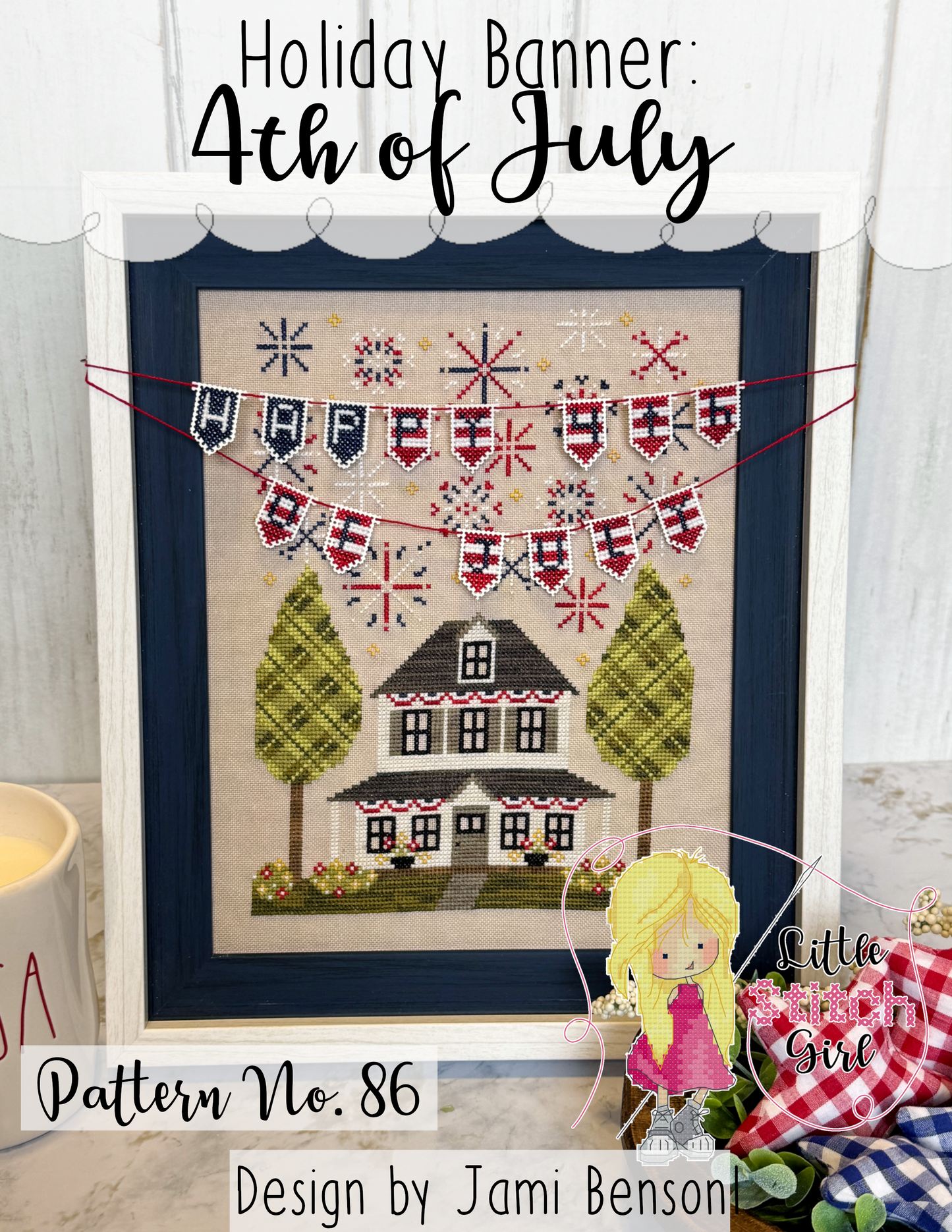 Holiday Banner: 4th of July ~ Little Stitch Girl