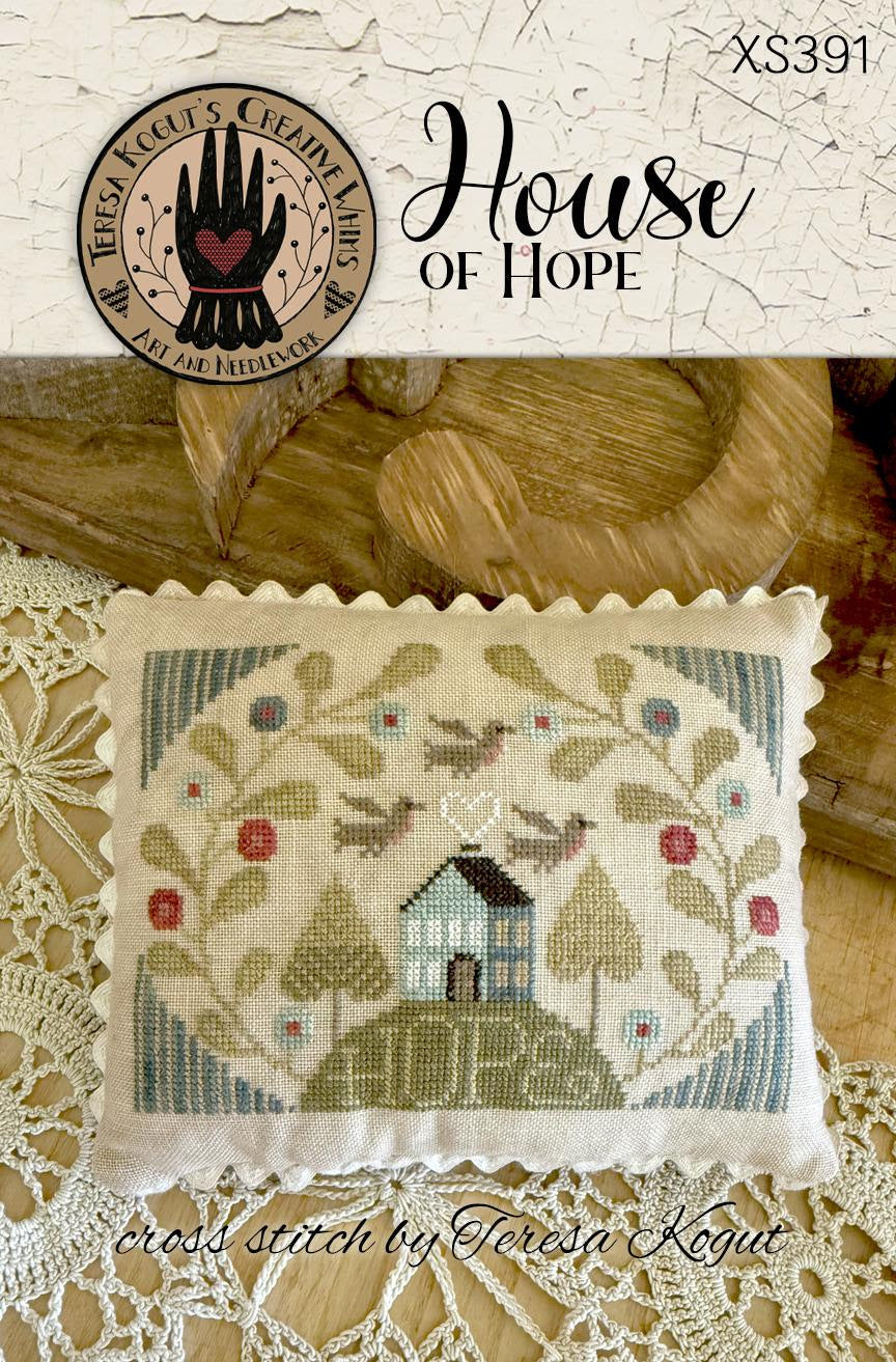 House of Hope ~ Teresa Kogut