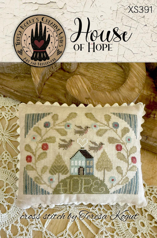 House of Hope ~ Teresa Kogut