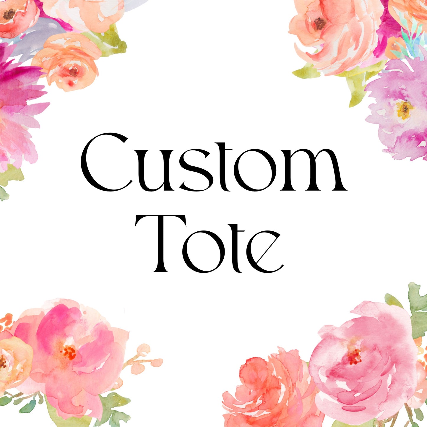Custom Tote Bag