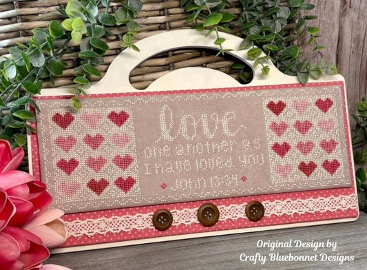 *PREORDER* Love One Another ~ Crafty Bluebonnet Designs ~ Nashville Needlework Market 2026