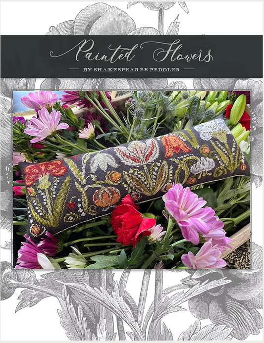 Painted Flowers ~ Shakespeare's Peddler