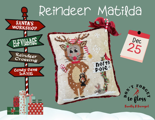 PRE-ORDER ** Reindeer Matilda ~ Needlework Marketplace 2025 ~ Finally a Farmgirl