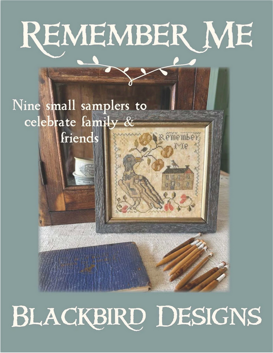 Remember Me ~ Blackbird Designs