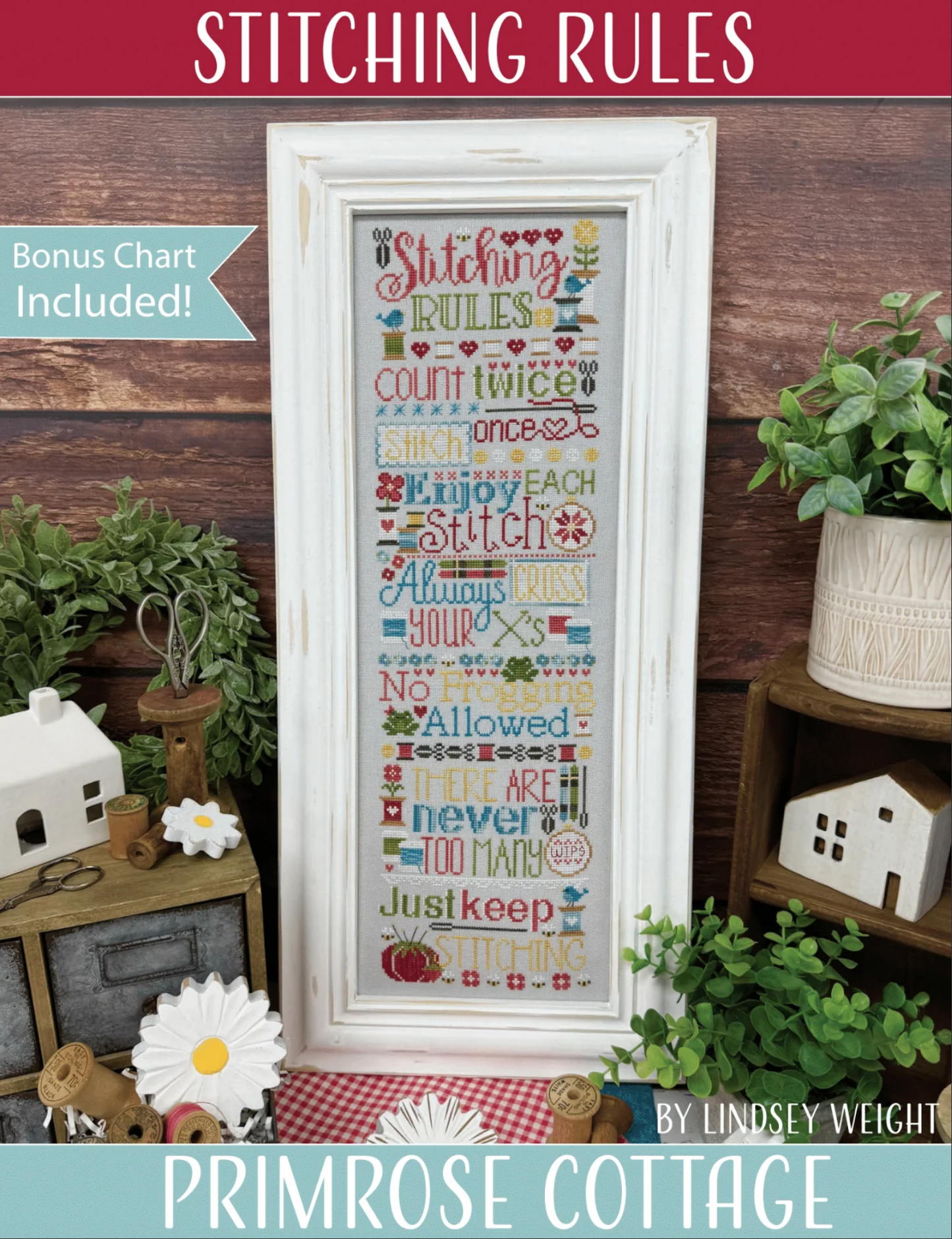 Stitching Rules ~ Chart and Floss Pack ~ Primrose Cottage