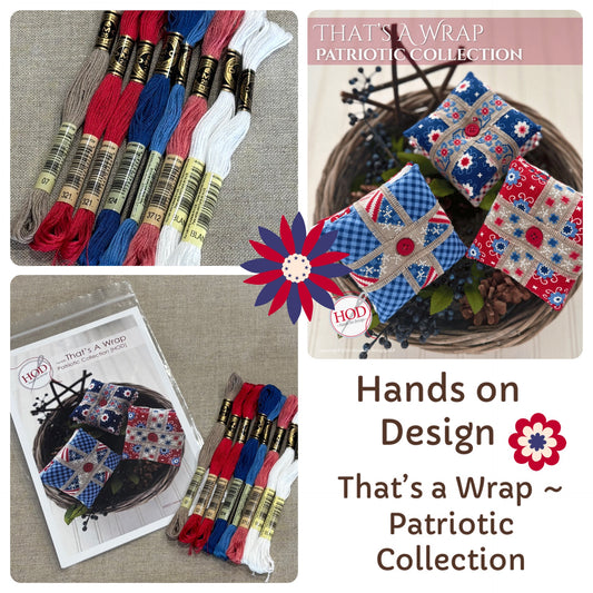 That's a Wrap Patriotic Collection - Fabric and Floss Pack ~ Hands on Design