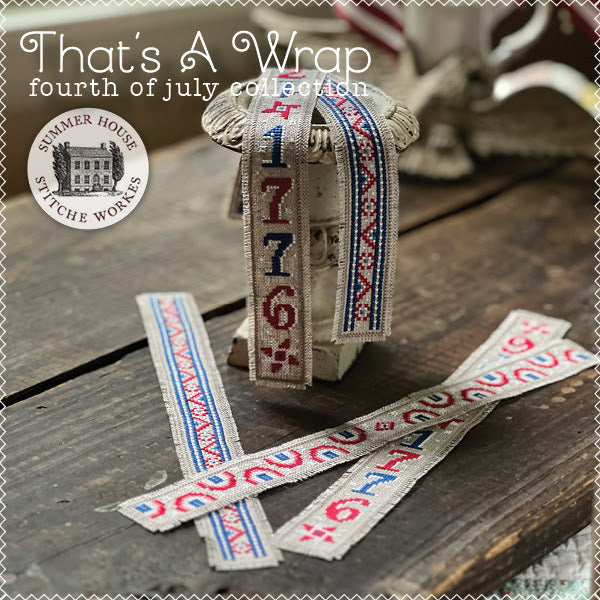 That's a Wrap Fourth of July Collection  ~ Summer House Stitche Workes