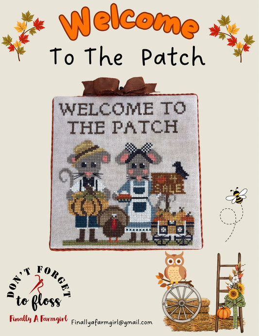 PRE-ORDER ** Welcome to the Patch ~ Needlework Marketplace 2025 ~ Finally a Farmgirl