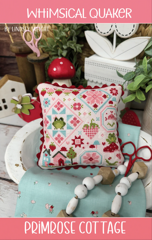Whimsical Quaker - Chart & Floss Pack ~ Primrose Cottage