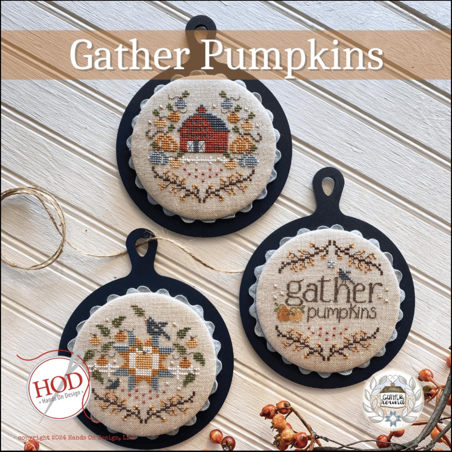 Gather Pumpkins ~ Gather Round Series ~ Hands on Design