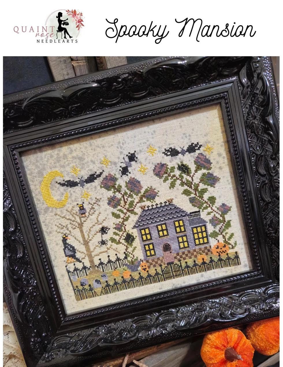 Quaint Rose Needlearts ~ Spooky Mansion ~ Cross Stitch ~ Halloween ~ Haunted House ~ Bats ~ Pumpkins
