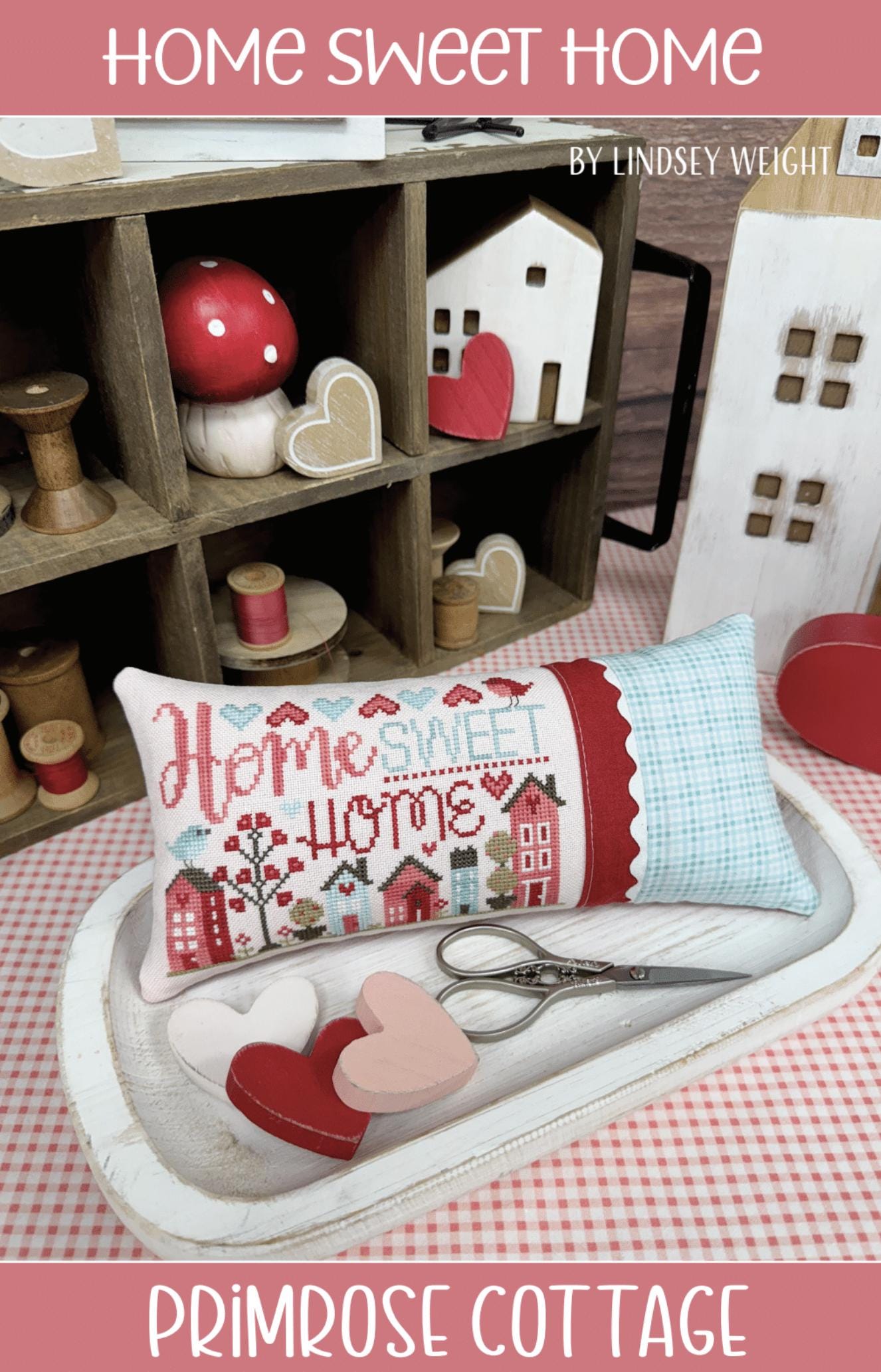 Home Sweet Home ~ Primrose Cottage